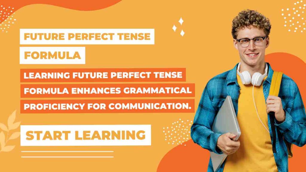 formula of future perfect tense