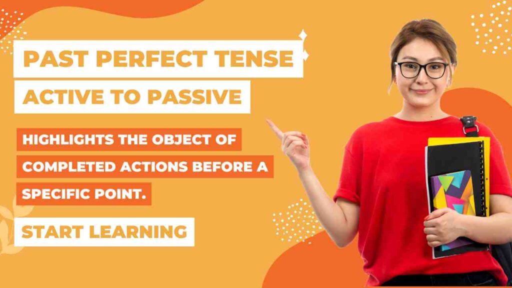 past perfect tense passive voice